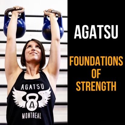 Foundations of Strength - Agatsu Fitness