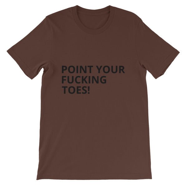 Short-Sleeve Unisex POINT YOUR FUCKING TOES T-Shirt - Agatsu Fitness