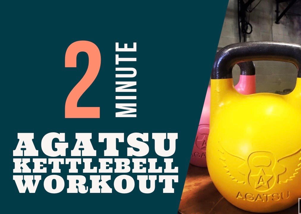 2 Minute Kettlebell Workout - Agatsu Fitness